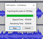 The Exporting the audio window, showing the elapsed time to export the recording, also has the optional Stop and Cancel buttons to halt the export